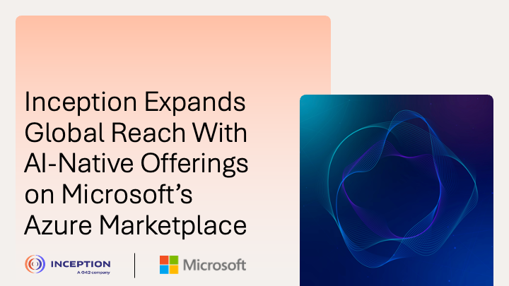 Inception Expands Global Reach WithAI-Native Offerings on Microsoft’s Azure Marketplace